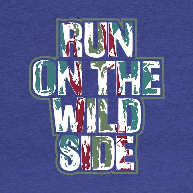 run on the wild side 3 by ceniu